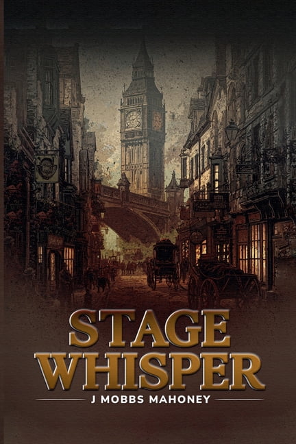 Stage Whisper, (Paperback)