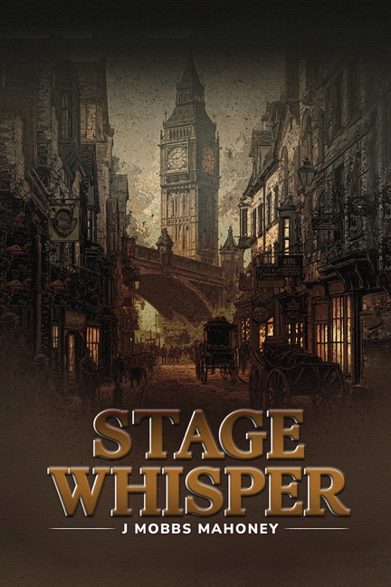 Stage Whisper, (Paperback)