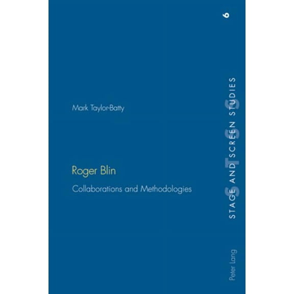 Stage and Screen Studies: Roger Blin: Collaborations and Methodologies (Paperback)