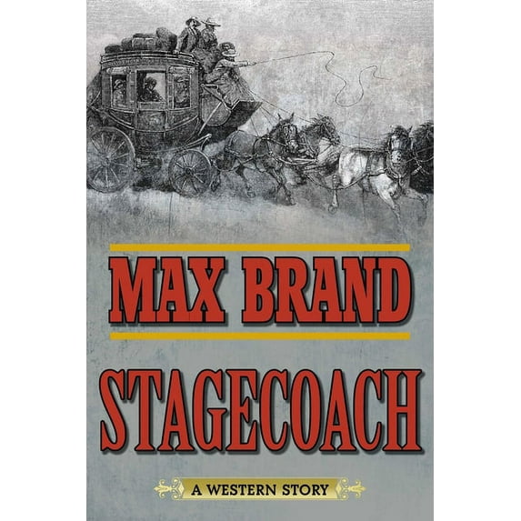 Stagecoach : A Western Story (Paperback)