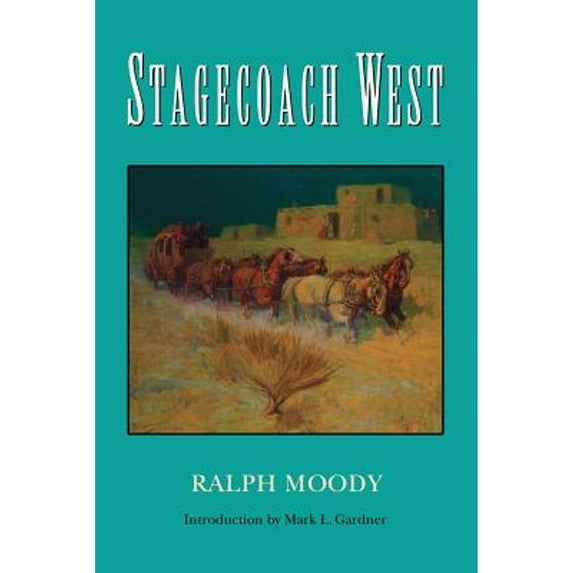 Pre-Owned Stagecoach West (Paperback) 0803282451 9780803282452