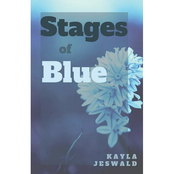 Stages of Blue, (Paperback)