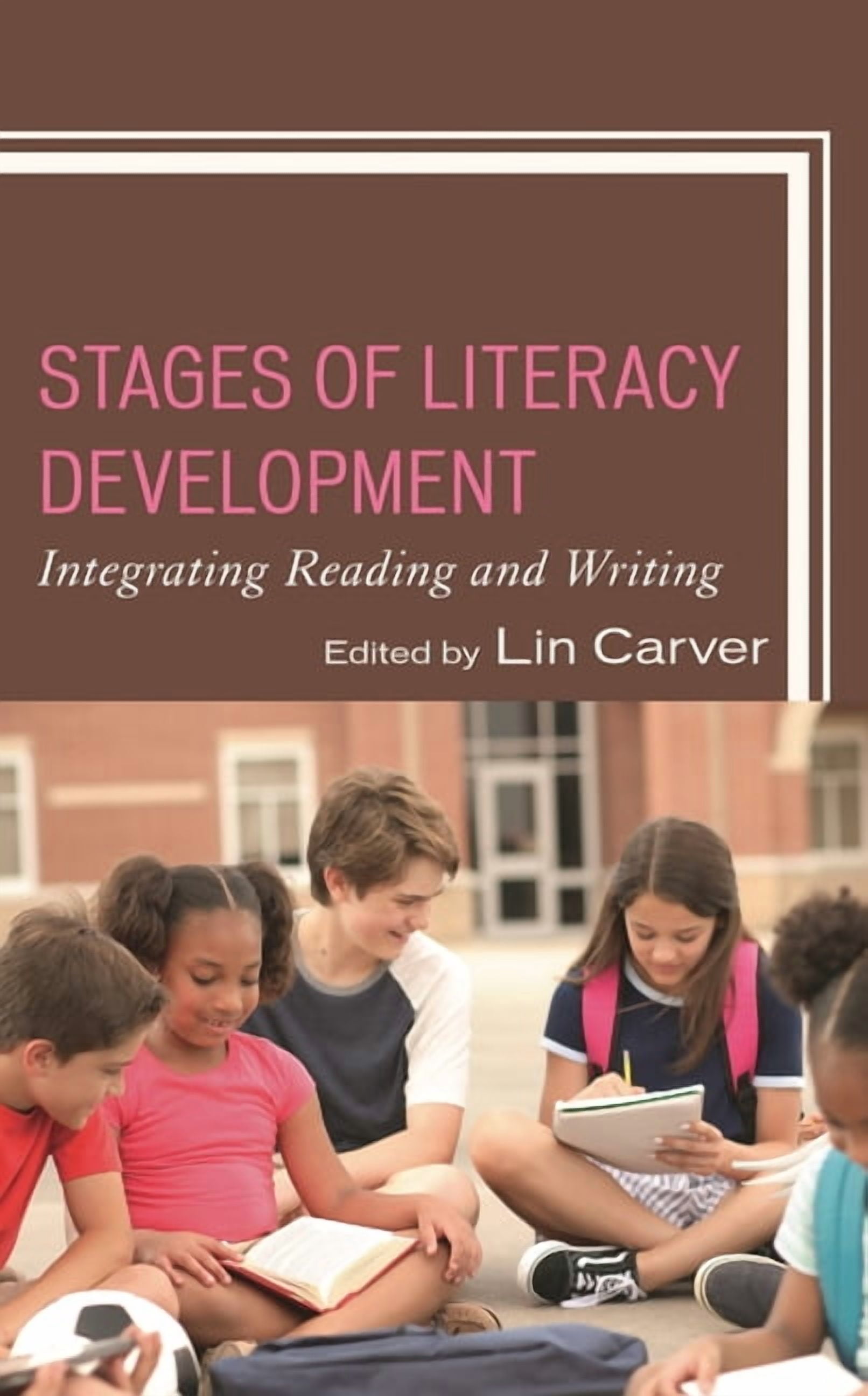 Reading Development Book Stages of Literacy Development: Integrating Reading and Writing ...