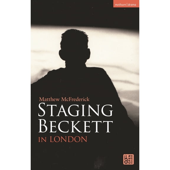 Staging Beckett in London, (Hardcover)