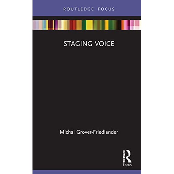 Pre-Owned Staging Voice (Routledge Voice Studies) Hardcover