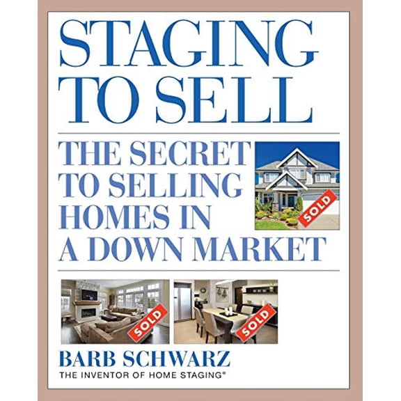 Pre-Owned Staging to Sell: The Secret to Selling Homes in a Down Market (Paperback) by Barb Schwarz