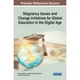 thumbnail image 1 of Stagnancy Issues and Change Initiatives for Global Education in the Digital Age, (Hardcover), 1 of 1