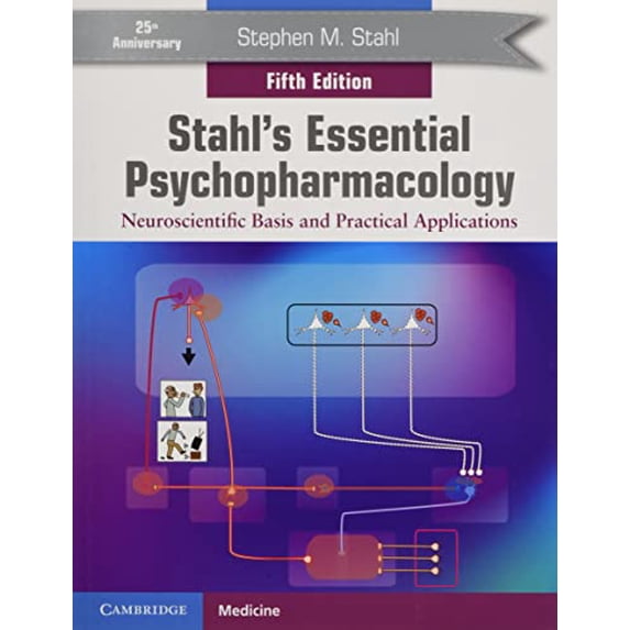 Pre-Owned Stahl's Essential Psychopharmacology: Neuroscientific Basis and Practical Applications (Paperback) by Stephen M. Stahl