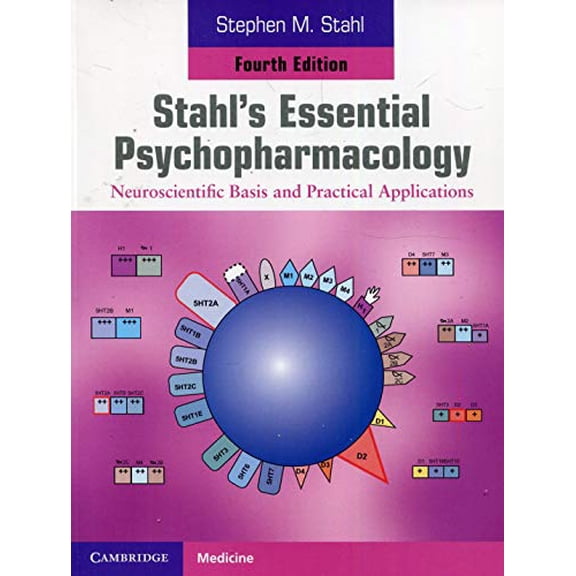 Pre-Owned Stahl's Essential Psychopharmacology: Neuroscientific Basis and Practical Applications, 9781107686465, 1107686466, Paperback, 4 edition