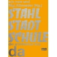 thumbnail image 1 of Stahlstadtschule: Da - Die Architektur Linz, (Hardcover), 1 of 1