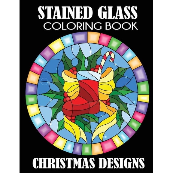 Stained Glass Coloring Book: Christmas Designs, (Paperback)