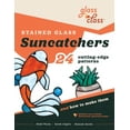 thumbnail image 1 of Stained Glass Suncatchers: 24 Cutting-Edge Patterns and How to Make Them, (Paperback), 1 of 1