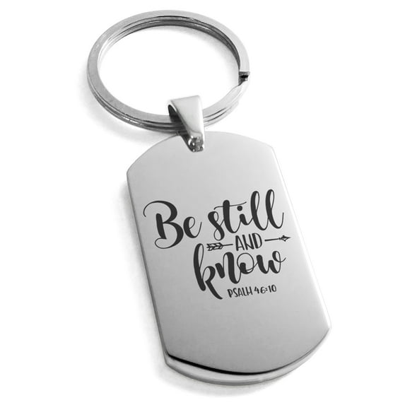 Tioneer Stainless Steel Be Still & Know Psalm 46:10 Engraved Dog Tag Celtic Keychain Keyring