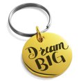 thumbnail image 1 of Stainless Steel Dream Big Engraved Small Medallion Circle Charm Keychain Keyring, 1 of 1