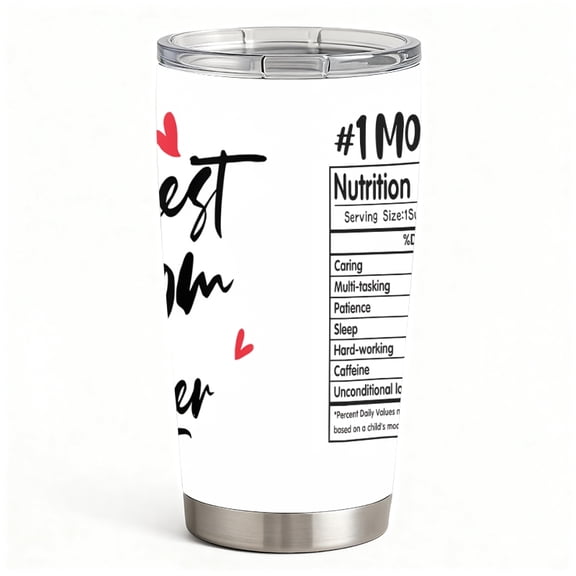 Stainless Steel Insulated Tumbler with Lid, #1 Mom Nutrition Facts Design, Double Wall Hot Cold Travel Cup, Gift for Mom
