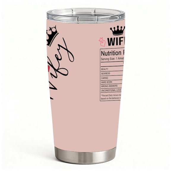 Stainless Steel Insulated Tumbler with Lid, Pink Wife Nutrition Facts Design, Double Wall Hot Cold Travel Cup