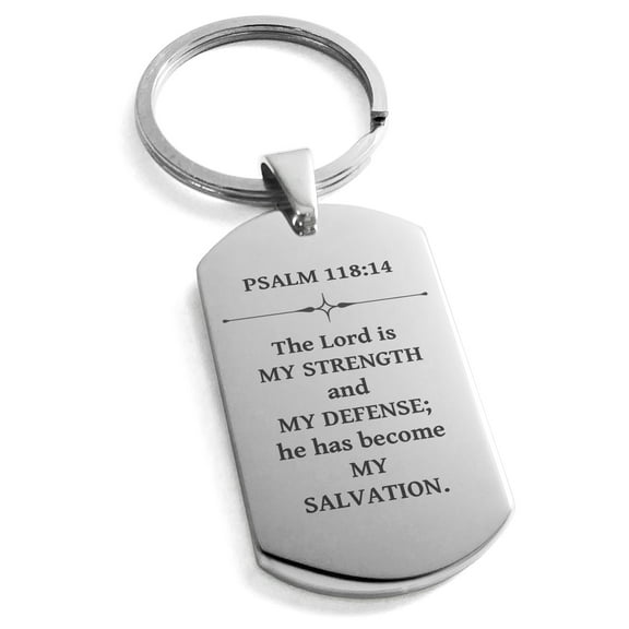 Stainless Steel My Salvation Psalm 118:14 Dog Tag Keychain Keyring