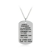 Stainless Steel Necklace Chain Letter Dog Tag Pendant for Men Grandson Always Remember You are Braver Stronger Smarter Than You Think