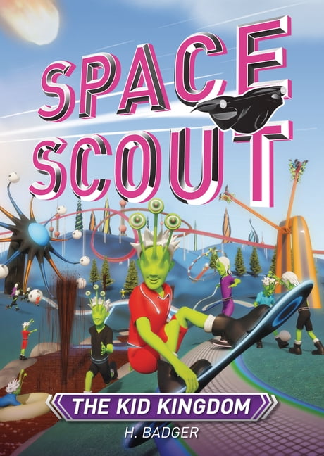 Space Scout The Kid Kingdom, (Hardcover)