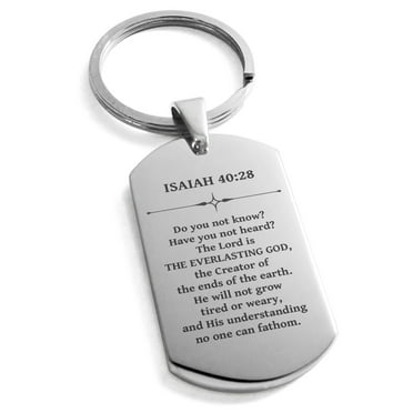 Stainless Steel The Everlasting God Isaiah 40:28 Dog Tag Keychain Keyring