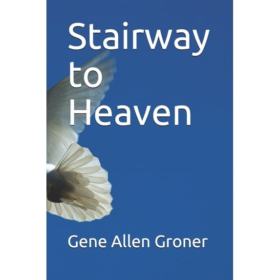 Stairway to Heaven (Paperback)