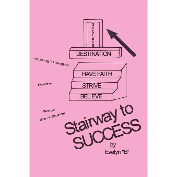 Stairway to Success, (Paperback)