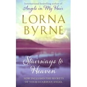 Stairways to Heaven Paperback by Lorna Byrne