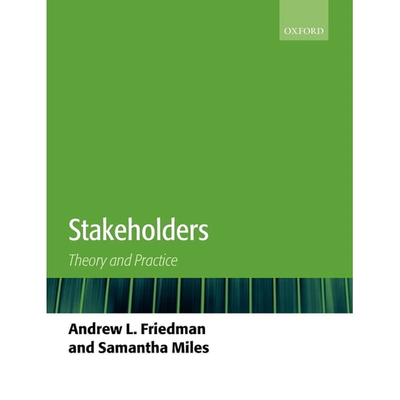 Stakeholders: Theory and Practice, (Paperback)