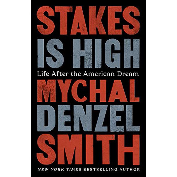 Pre-Owned Stakes Is High: Life After the American Dream (Hardcover) 1568588739 9781568588735