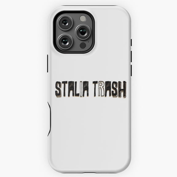 Stalia Trash Teen Wolf Fan Parody Phone Case for iPhone 16 15 14 13 12 11 Pro Max