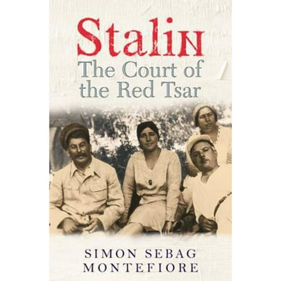 Pre-Owned Stalin: The Court of the Red Tsar. Simon Sebag Montefiore (Paperback) 0753817667 9780753817667
