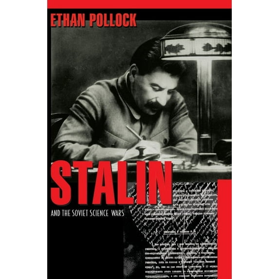 Stalin and the Soviet Science Wars, (Paperback)