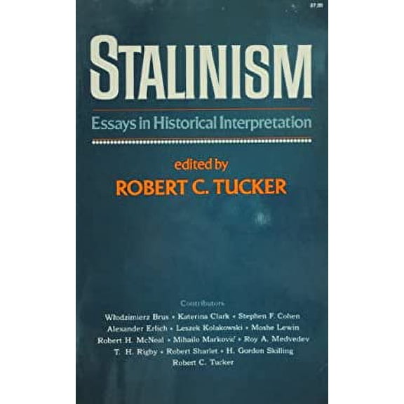 Pre-Owned Stalinism: Essays in Historical Interpretation (Paperback) 0393008924 9780393008920