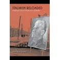 thumbnail image 1 of Stalinism Reloaded: Everyday Life in Stalin-City, Hungary, (Hardcover), 1 of 1