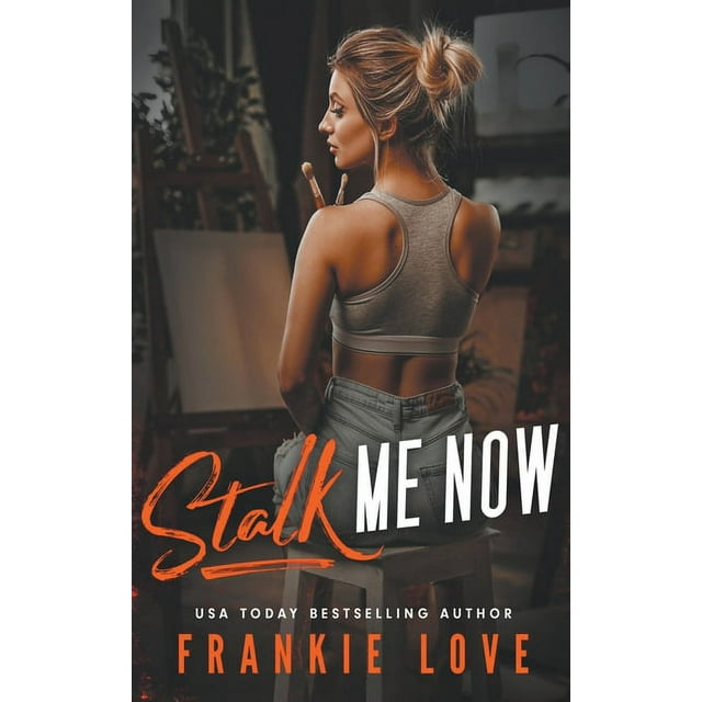 Stalk Me Now, (Paperback)