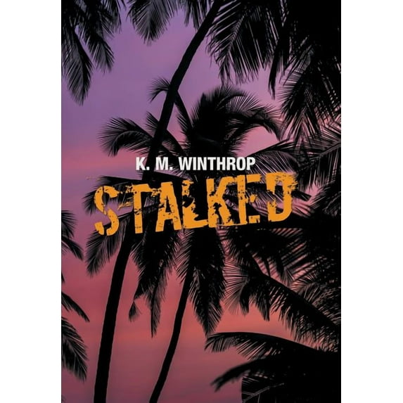 Stalked (Hardcover)