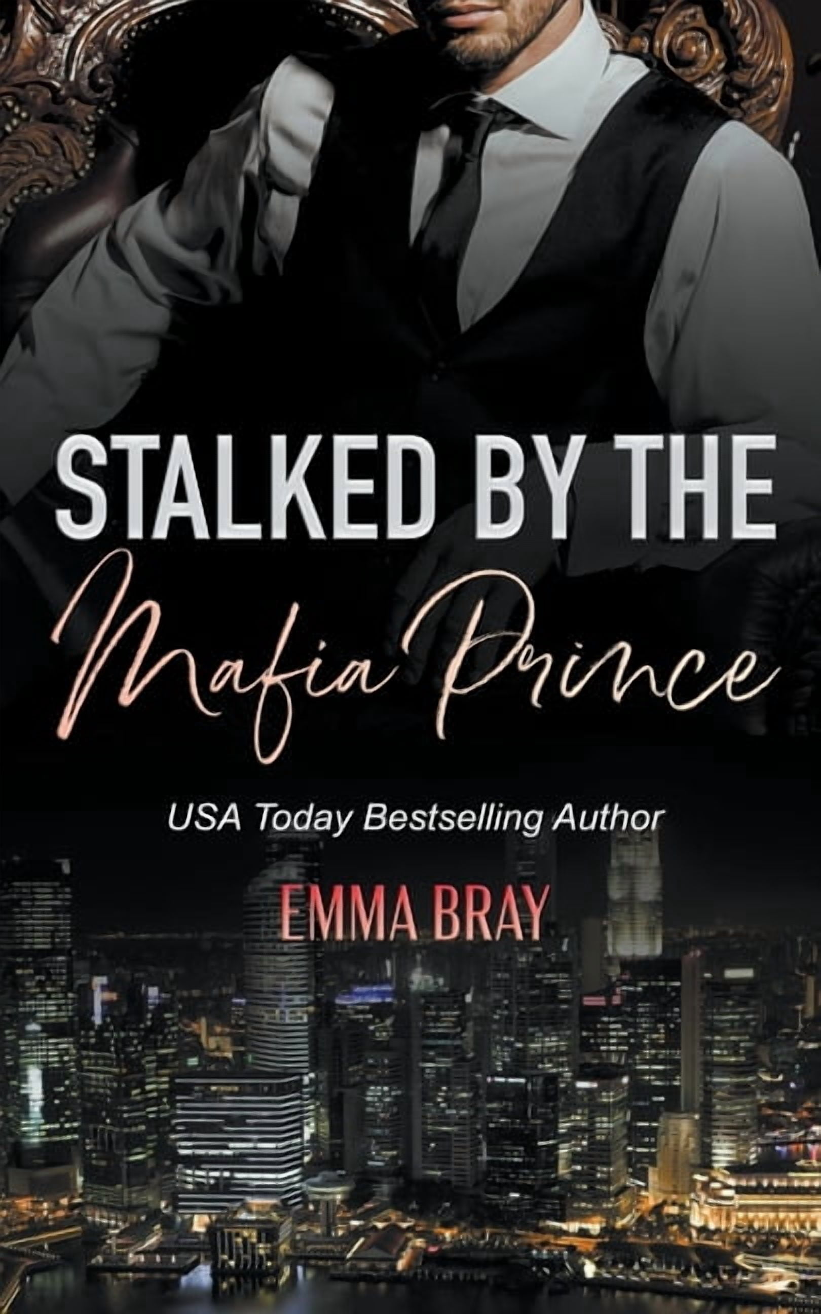 Stalked by the Mafia Prince, (Paperback)