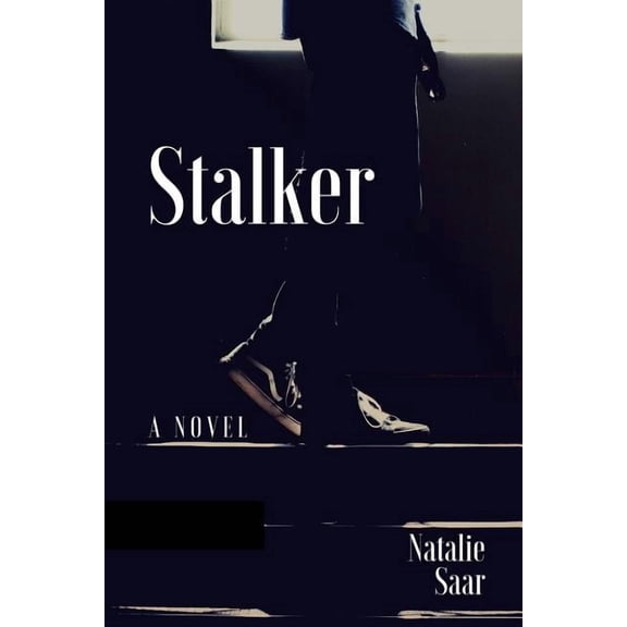 Stalker (Paperback) by Natalie Kaye Saar