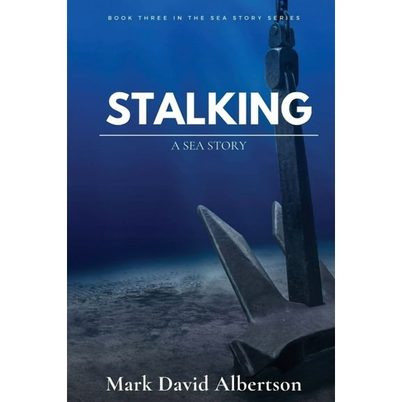 Stalking: A Sea Story