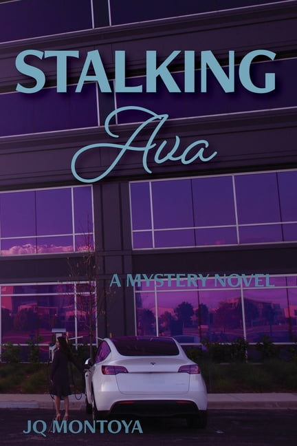 Stalking Ava: A Mystery Novel, (Paperback)