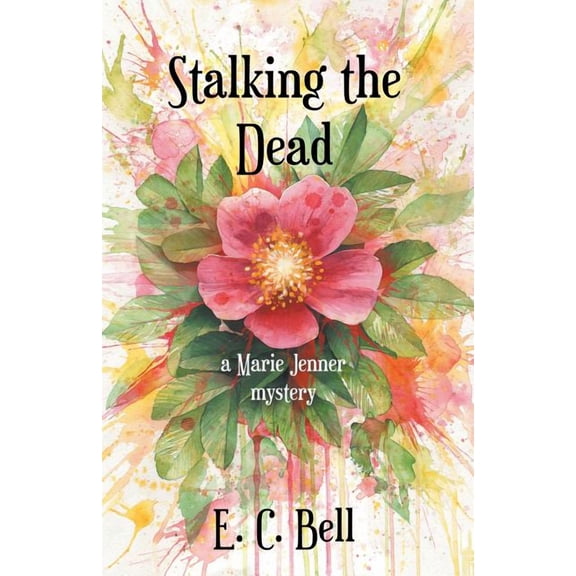 Stalking the Dead : A Marie Jenner Mystery