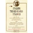 thumbnail image 1 of Stalking the Red Headed Stranger: Or, How to Get Your Songs Into the Hands of the Artists Who Really Matter Through Show, (Paperback), 1 of 1