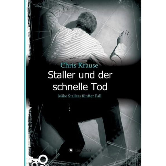 Staller und der schnelle Tod : Mike Stallers fünfter Fall (Paperback)