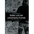 thumbnail image 1 of Staller und der unheimliche Fremde : Mike Stallers sechster Fall (Paperback), 1 of 1