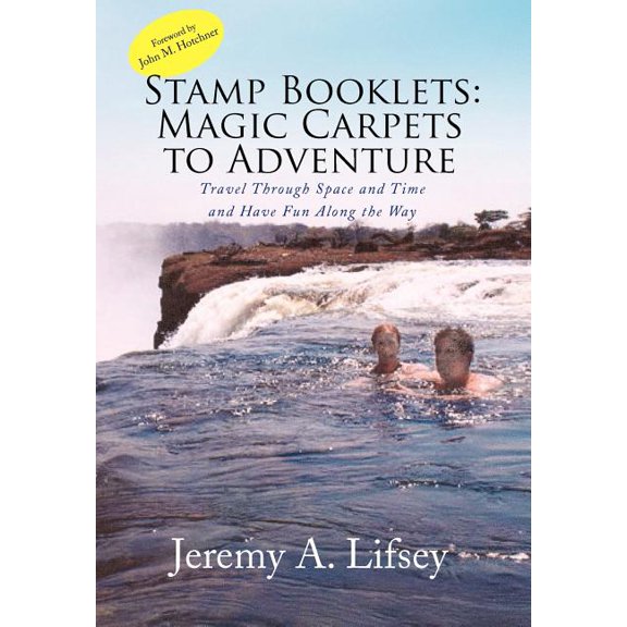 Stamp Booklets: Magic Carpets to Adventure (Hardcover)