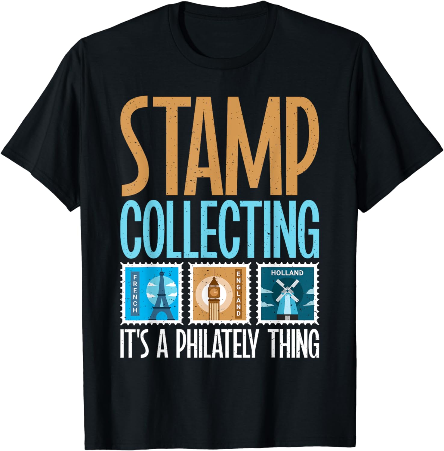 Stamp Collecting its a Philately Thing Stamp Collector T-Shirt