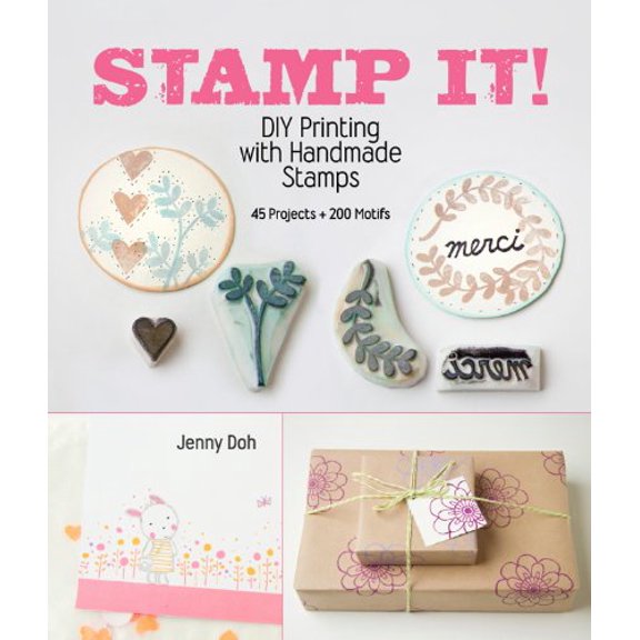 Pre-Owned Stamp It!: DIY Printing with Handmade Stamps (Paperback) 1454703997 9781454703990