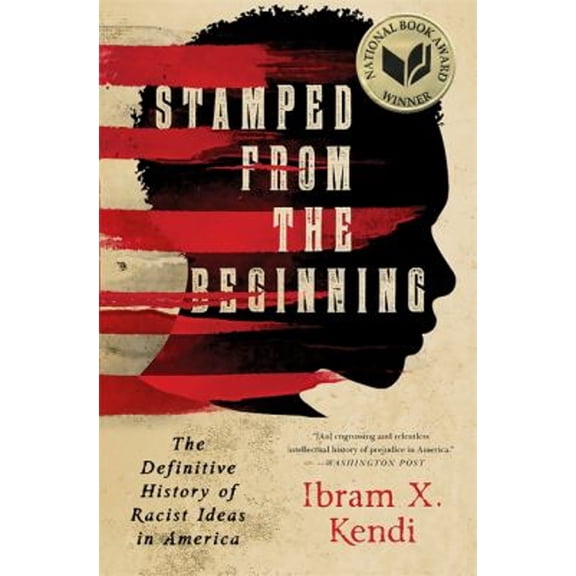 Pre-Owned Stamped from the Beginning: The Definitive History of Racist Ideas in America (Hardcover) 1568584636 9781568584638