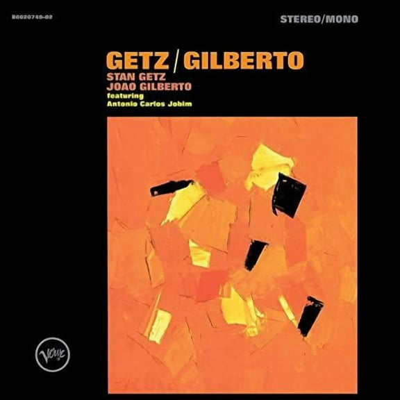 Stan Getz - Getz/Gilberto: 50th Anniversary - Music & Performance - CD
