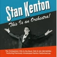 thumbnail image 1 of Stan Kenton - This Is An Orchestra - Music & Performance - CD, 1 of 1